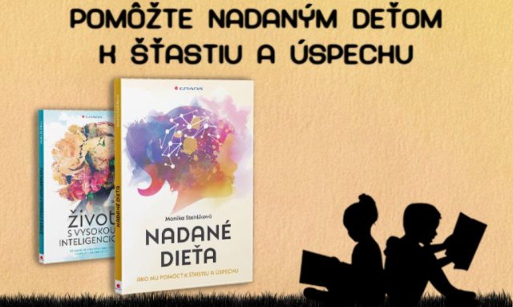 Pomôžte nadaným deťom k šťastiu a úspechu vďaka knižnej novinke z vydavateľstva Grada