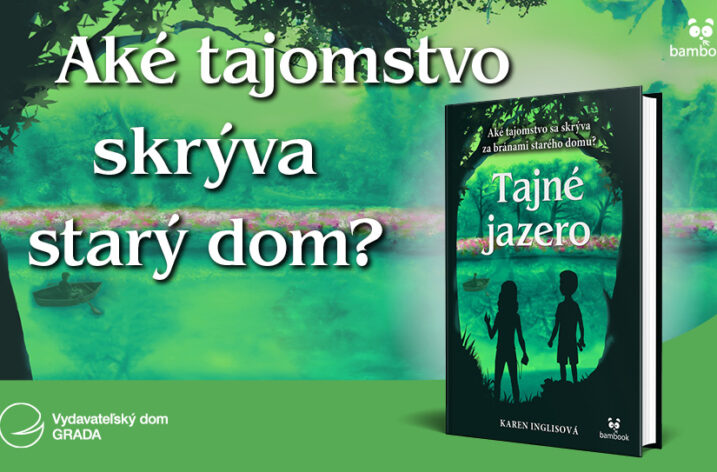 Karen Inglisová: Tajné jazero